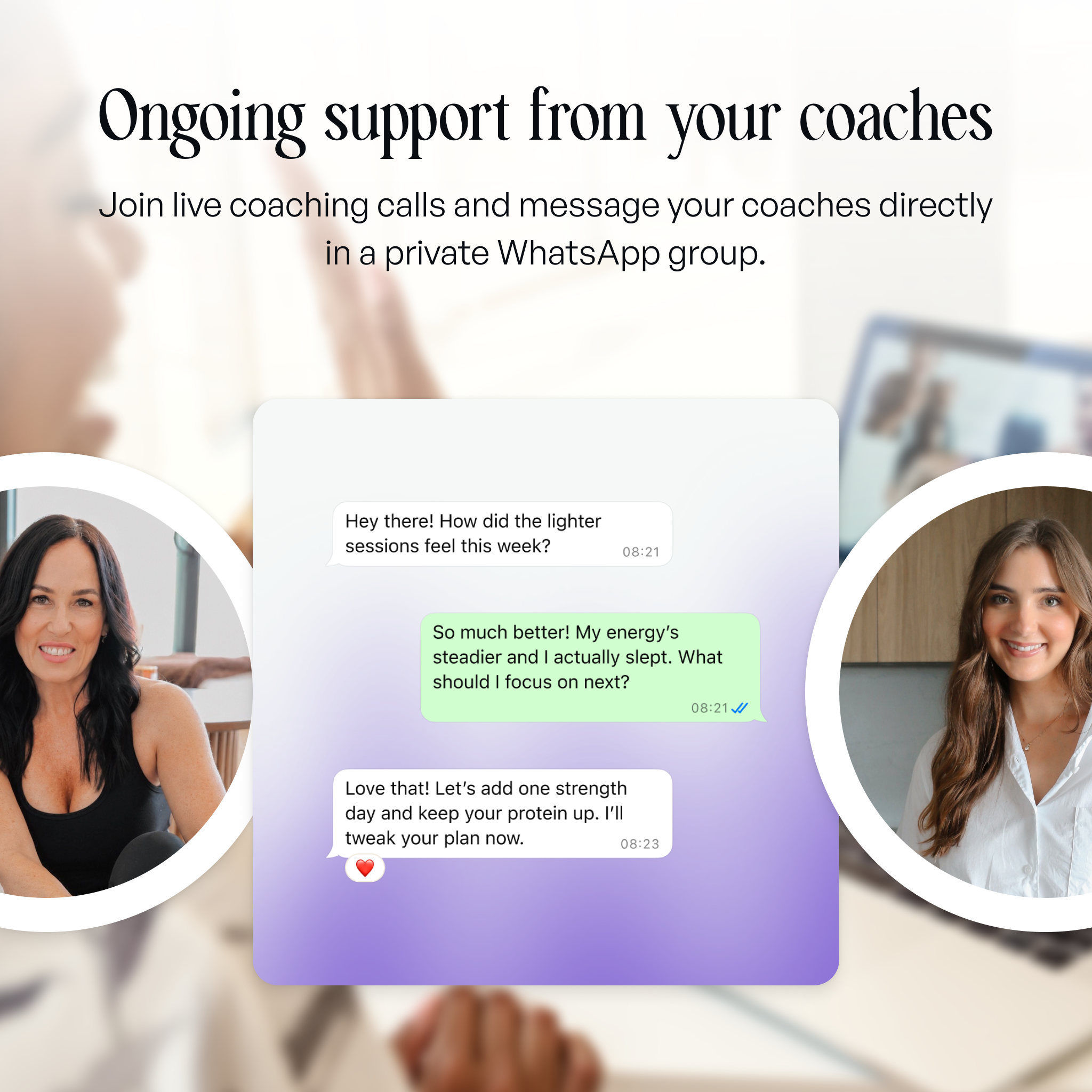 Ongoing support from your coaches